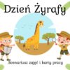 Dzień Żyrafy - 21 czerwca