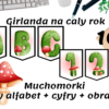 Girlanda na cały rok - Muchomorki - Litery i Cyfry + obrazki
