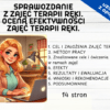Podsumowanie Sprawozdanie z zajęć Terapii Ręki, Ocena efektywności zajęć
