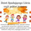 Dzień Spadającego Liścia czyli pakiet jesienny - Dzień Jesieni