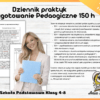 Dziennik praktyk Przygotowanie Pedagogiczne klasy 4-8 150 h